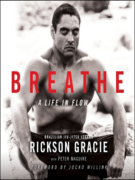 Title details for Breathe by Rickson Gracie - Available